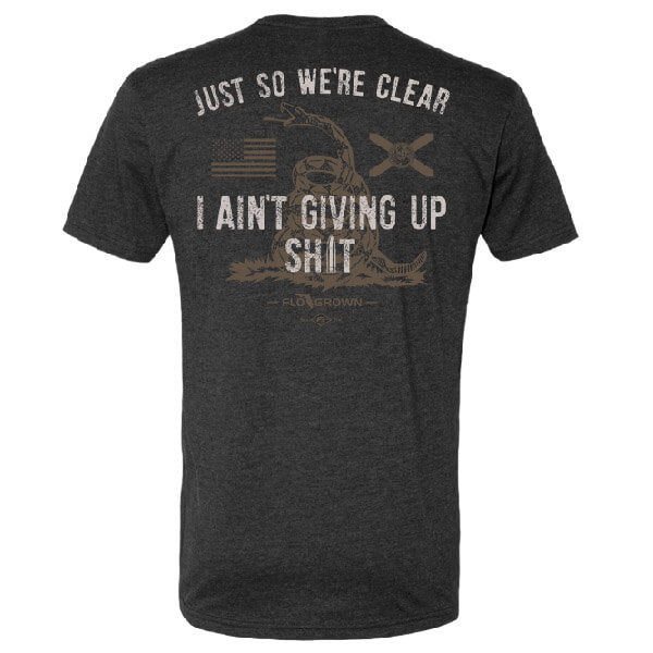 Aint Giving Up Tee