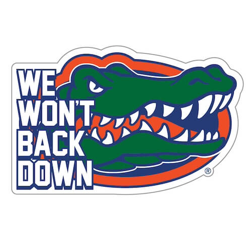 Florida Gators Won't Back Down Decal