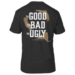 Good, Bad, Ugly Tee