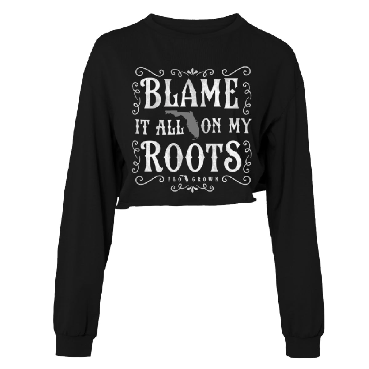 Blame It on My Roots Long Sleeve Crop Top