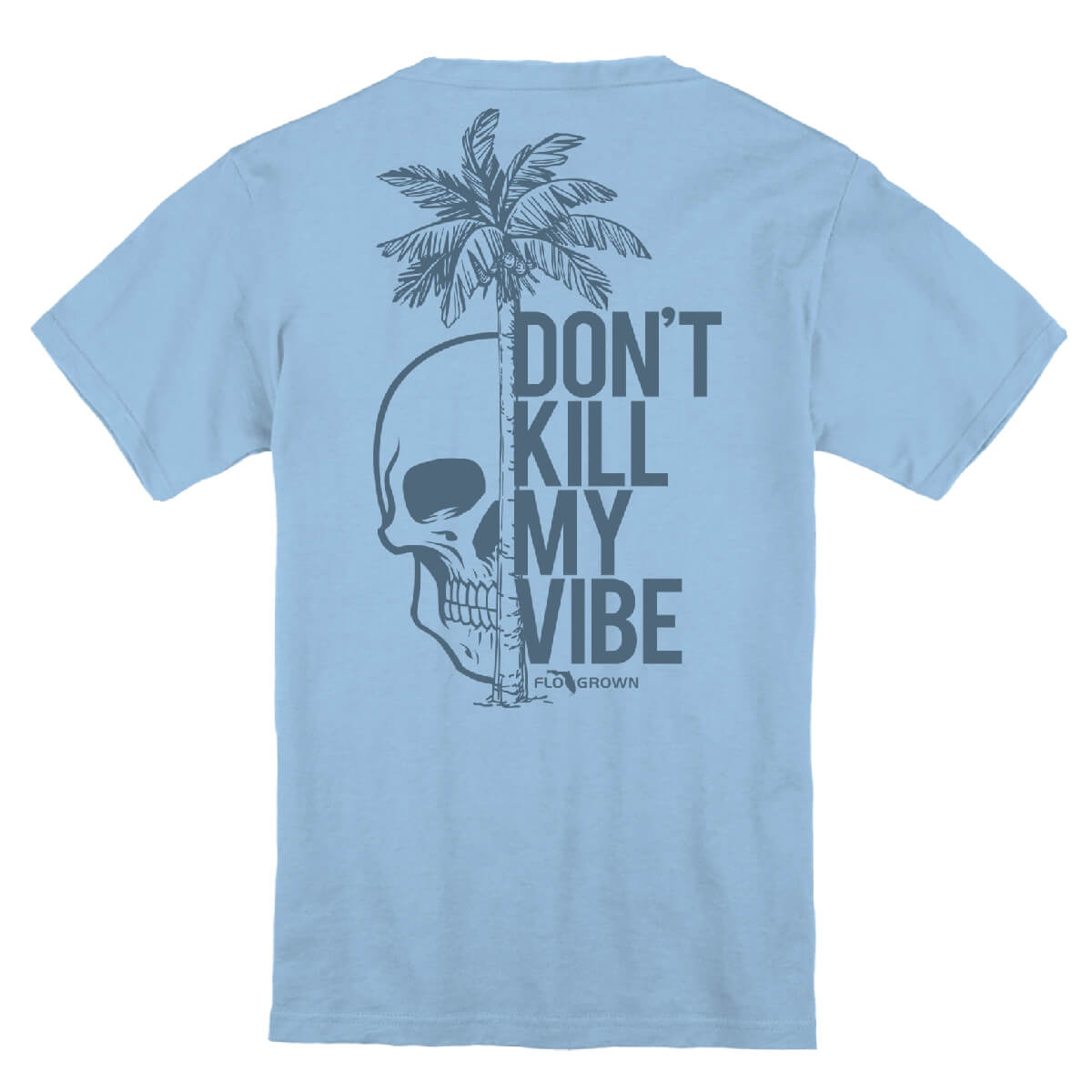 Don't Kill My Vibe Youth Tee