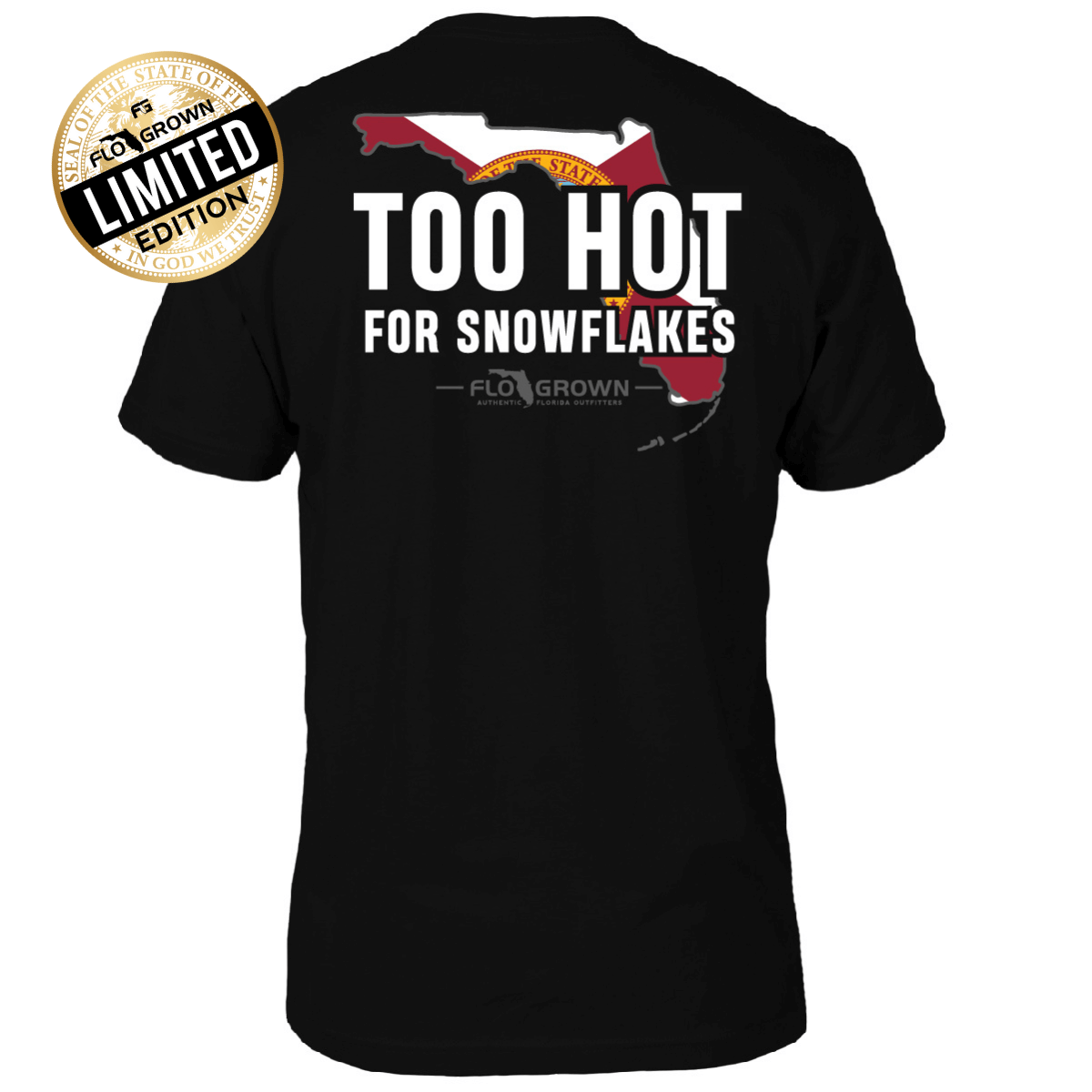 Too Hot For Snowflakes Tee